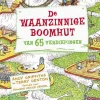 wehkamp Andy Griffiths De Waanzinnige Boomhut: De Waanzinnige Boomhut Van 65 Verdiepingen^ Kinderboeken