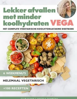 wehkamp Angela Zamboni En Club Slank Lekker Afvallen Met Minder Koolhydraten Vega^ Kookboeken