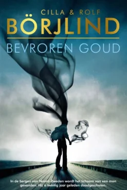 wehkamp Cilla Borjlind En Rolf Borjlind Ronning & Stilton: Bevroren Goud^ Thrillers