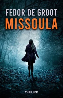 wehkamp Fedor De Groot Missoula^ Thrillers
