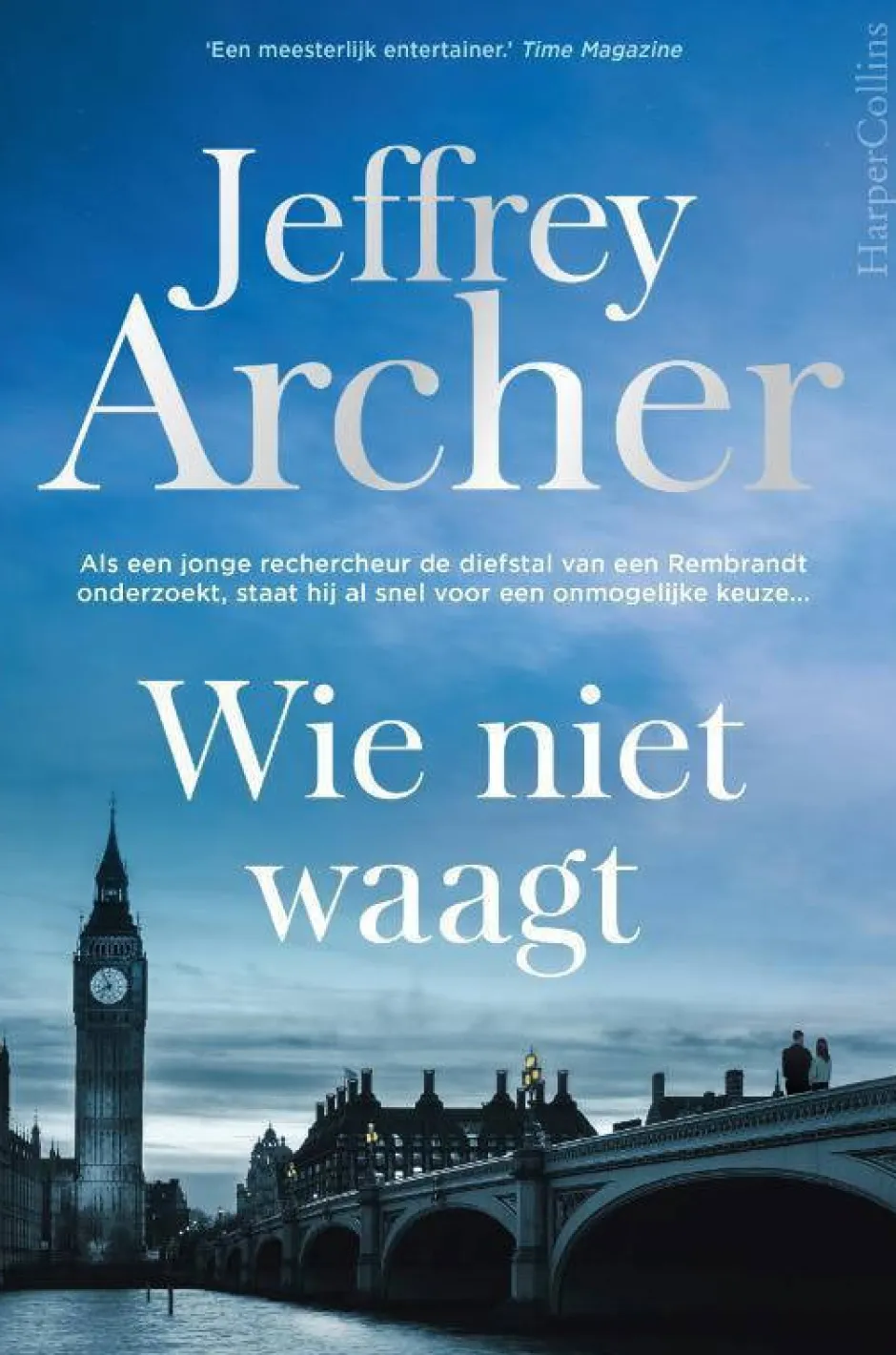 wehkamp Jeffrey Archer William Warwick: Wie Niet Waagt^ Thrillers