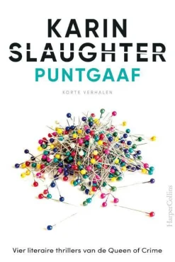 wehkamp Karin Slaughter Puntgaaf^ Thrillers