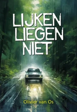 wehkamp Olivier Van Os Lijken Liegen Niet^ Thrillers