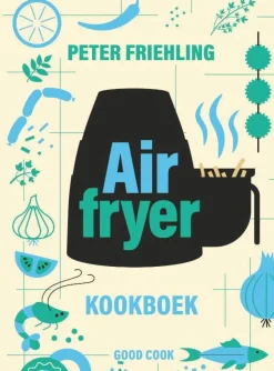 wehkamp Peter Friehling Airfryer Kookboek^ Kookboeken