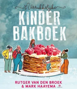 wehkamp Rutger Van Den Broek En Mark Haayema 'T Verrukkelijke Kinderbakboek^ Kinderboeken