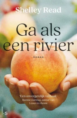 wehkamp Shelley Read Ga Als Een Rivier^ Literatuur