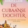 wehkamp Soraya Lane De Verloren Dochters: De Cubaanse Dochter^ Literatuur